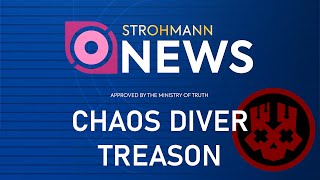 Chaos Diver Treason  Strohmann News  FanMade Newsbreak  Helldivers 2 [upl. by Neeluqcaj]