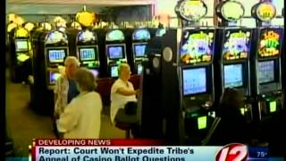 Court Wont Expedite Tribes Appeal of Casino Questions [upl. by Ehlke]