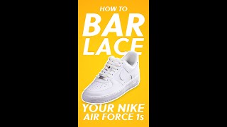 How To Lace Nike Air Force 1s BAR Lacing SUPER EASY [upl. by Epilif]