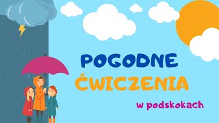 Pogodne ćwiczenia W PODSKOKACH  RYTMIKA DLA DZIECI [upl. by Bronder]