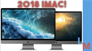 NEW 2018 iMac Preview Heres what to expect [upl. by Llertnac957]