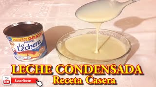 COMO HACER LECHE CONDENSADA CASERA RECETA FÁCIL Y RÁPIDA [upl. by Langsdon129]