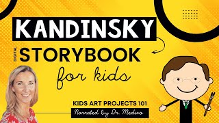 Kandinsky for Kids Narrated Digital Storybook [upl. by Etnahc246]