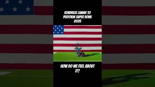 Kendrick to perform Super Bowl 2025🏈 kendricklamar kendrick nfl superbowl rapmusic [upl. by Frost987]