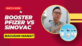 PENELITIAN TERBARU BOOSTER PFIZER VS SINOVAC BAGUSAN MANA [upl. by Trisha391]