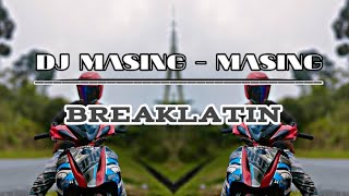 DJ MASING MASING  BREAKLATIN  DJ OLING OFFICIAL [upl. by Rephotsirhc]