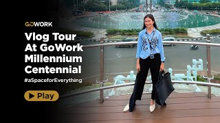 Vlog Tour at GoWork Millennium Centennial Center [upl. by Earissed]