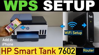 HP Smart Tank 7602 WPS Setup Wireless Setup Connect To Router Using Push Button method [upl. by Stichter]