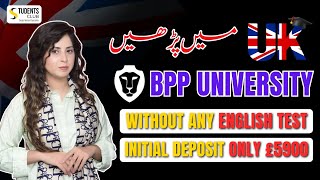 Study in the UK Without English Test amp Low Initial Deposit  BPP University Guide [upl. by Marilee345]