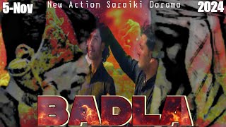 BADLA  بدلہ  New Action Saraiki Darama 2024  Action Movie 2024  Chotay Jutt Official [upl. by Aerdnael]