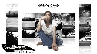 GREASY CAFE  ไฮซินท์ Official Audio [upl. by Fahy]