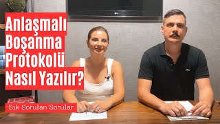 BÖYLE OLMAMALI  Anlaşmalı Boşanma Protokolü Nasıl Hazırlanır [upl. by Ranita]