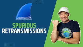 Troubleshooting with Wireshark  Spurious Retransmissions Explained [upl. by Hamrnand]