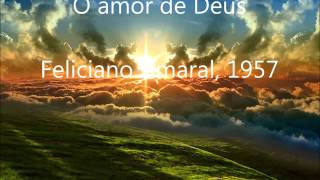 Feliciano Amaral 1957 Álbum O Amor de Deus [upl. by Hamel506]