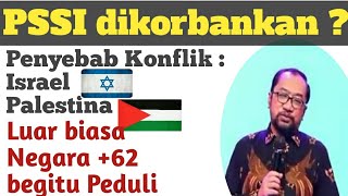 Akar konflik IsraelPalestina oleh Dr Bambang Noorsena [upl. by Ahern]