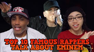 MY DAD REACTS TO Top 10 Famous Rappers Talk About Eminem REACTION [upl. by Neelya982]