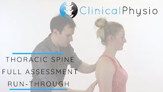 Thoracic Spine Full Assessment Run Through  Clinical Physio [upl. by Nanoc288]