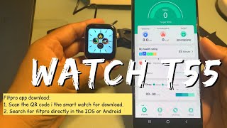 T55 Smart Watch Connect to Mobile FitPro App  Rachana Sk [upl. by Rebhun410]