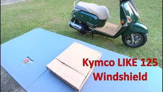 KYMCO LIKE 125 Italia Windshield unboxing [upl. by Jacobine]