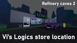 Vis Logic store location  Refinery caves 2 [upl. by Obeded]