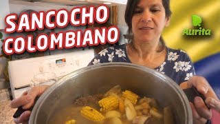 SANCOCHO COLOMBIANO con Aurita  Receta Colombiana  AuritaTv [upl. by Donna480]