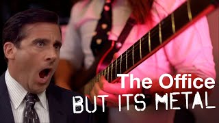 If The Office theme was written by an MetalCore band [upl. by Oniliuqnart791]