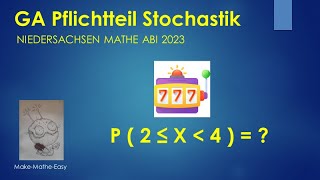 GA Niedersachsen Mathe Abi 2023 Pflichtteil Stochastik [upl. by Auqcinahs875]