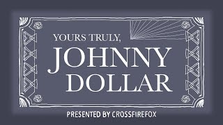 Yours Truly Johnny Dollar Ep6889 [upl. by Ahsiekit]