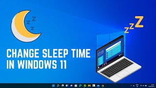 How to Change Sleep Time in Windows 11 – Customize Power Settings Easily [upl. by Hteazile826]