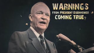 WARNINGS from Dwight D Eisenhower  Forgotten History [upl. by Ylesara]