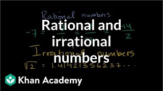 Introduction to rational and irrational numbers  Algebra I  Khan Academy [upl. by Kcirddet]