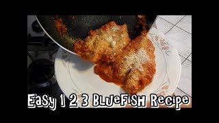 Quick  Easy Bluefish Recipe  You wont believe its Bluefish amp Striped Bass [upl. by Jdavie]