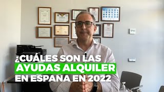 🔵 AYUDAS al ALQUILER 🏘 que puedes 📄 SOLICITAR en 2022 [upl. by Eilahs]