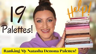 RANKING ALL OF MY NATASHA DENONA EYESHADOW PALETTES [upl. by Venu923]