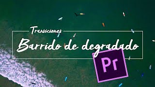 🎬 Transiciones Premiere – Luma fade barrido de degradado 🎥 [upl. by Nnylyak816]