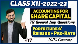 Pro Rata  Forfeiture amp Reissue of Shares Most Important Questions Share Capital Class 12 Accounts [upl. by Arlan]