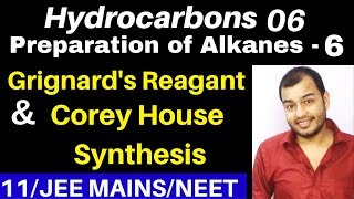 Hydrocarbons 06  Preparation of Alkanes 06  From Grignards Reagant and CoreyHouse Synthesis JEE [upl. by Bridie652]