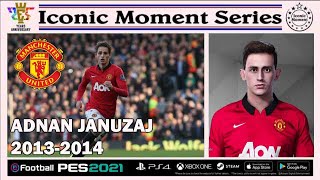 PES 2021  FREE DOWNLOAD FACE ADNAN JANUZAJ 20132014 [upl. by Anora]