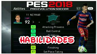 PES 2018 HABILIDADES DO NEYMAR OVERAL [upl. by Larine737]