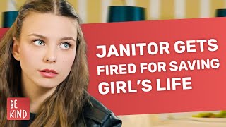 Janitor gets fired for saving girl’s life  BeKindofficial [upl. by Butta]