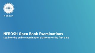 NEBOSH OBE Log into the online examination platform desktop [upl. by Starling142]