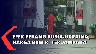 Konflik RusiaUkraina Belum Berakhir BBM Indonesia Terdampak [upl. by Sergu997]