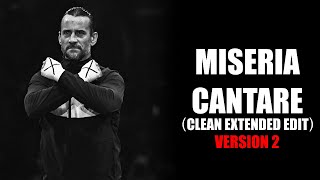 CM Punk ROHAEW Revolution Theme  Miseria Cantare Clean Extended Edit V2 [upl. by Laikeze180]