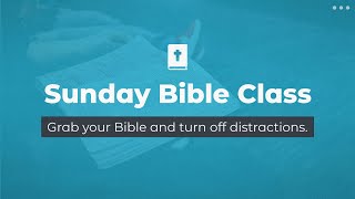 Sunday Bible Study  Oct 20 2024 [upl. by Norbie]