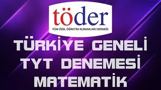 TÖDER TÜRKİYE GENELİ TYT DENEME SINAVI MATEMATİK ÇÖZÜMLERİ MAYIS 2018 [upl. by Arahsit]