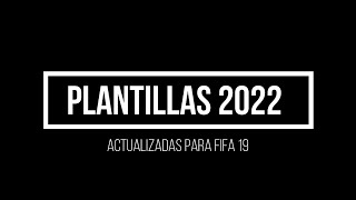 Actualizacion de Plantillas para FIFA 19 26082021 [upl. by Kimberley134]