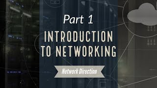 Introduction to Networking  Network Fundamentals Part 1 [upl. by Eirrac841]