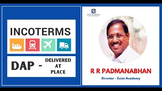 DAP Incoterms 2020 in Tamil  R R Padmanabhan Director  Exim Academy [upl. by Matthei]