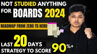 Last 20 Days Strategy to Score 90 In Boards 2024  Not Studied Anything For Boards 2024 [upl. by Ynnavoig]