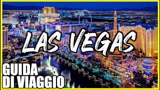 LAS VEGAS NEVADA Cosa vedere Documentario di viaggio [upl. by Engapmahc672]